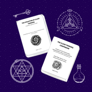 The Evolution of Clear Thinking Guide & Companion For Those Leading Conscious Movements