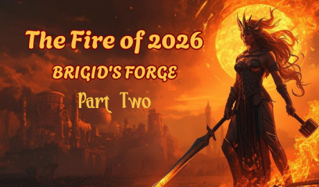 THE FIRE OF 2026 - Brigid's Forge - Part II