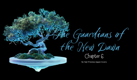 The Guardians of the New Dawn ch 6